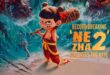 الفيلم الصيني نه تشا 2 من المتوقع أن يتجاوز "تيتانيك" ليحتل المركز الرابع من حيث إيرادات شباك التذاكر العالمي